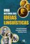 laboratoire:capa_uma_historia_das_ideias_linguisticas_web.jpg